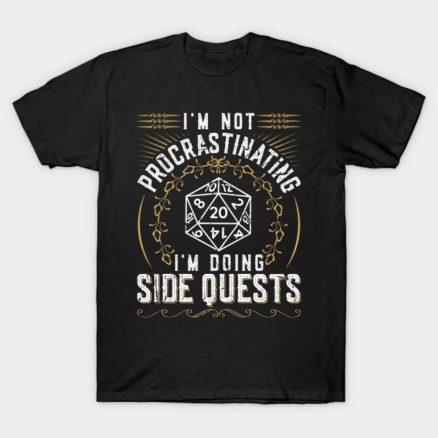 Not Procrastinating Side Quests Roleplaying RPG Gamer T-Shirt by Humbas Fun Shirts